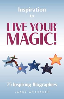 Front cover_Inspiration to Live Your MAGIC!