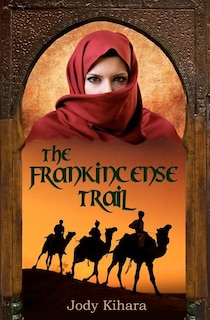 Front cover_The Frankincense Trail