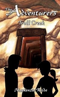 Front cover_The Adventurers Troll Creek
