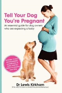 Front cover_Tell Your Dog You're Pregnant