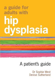 Front cover_A Guide for Adults with Hip Dysplasia