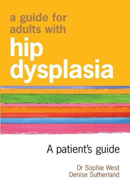 Front cover_A Guide for Adults with Hip Dysplasia