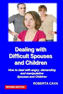 Couverture_Dealing with Difficult Spouses and Children