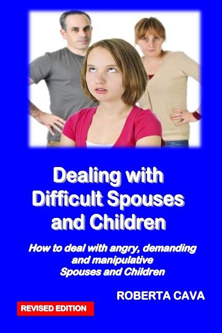 Couverture_Dealing with Difficult Spouses and Children