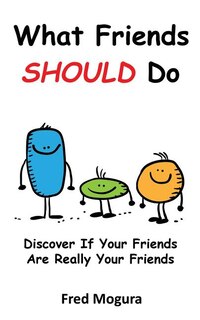Front cover_What Friends Should Do