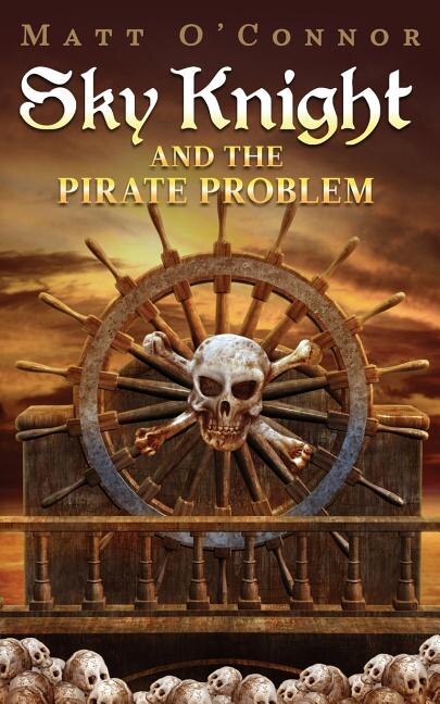 Couverture_Sky Knight and the Pirate Problem