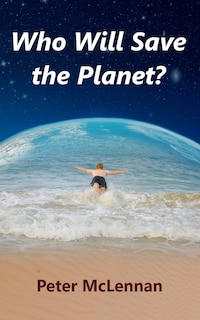 Couverture_Who Will Save the Planet?