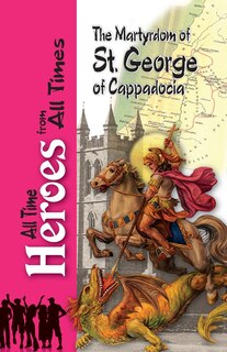 Front cover_The Martyrdom of Saint George of Cappadocia