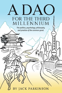 Front cover_A Dao for the Third Millennium