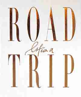 Life's A Roadtrip by Hanna Sson Axel