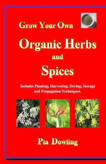 Front cover_Grow Your Own Organic Herbs and Spices