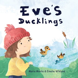 Front cover_Eve's Ducklings