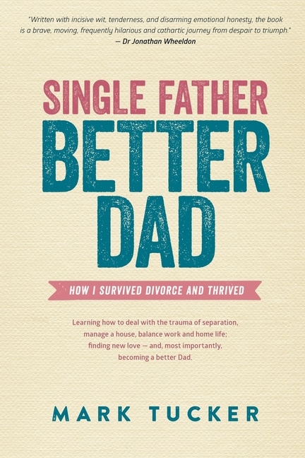 Front cover_Single Father, Better Dad
