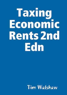 Front cover_Taxing Economic Rents 2nd Edn