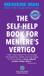 Front cover_Meniere Man. The Self-Help Book For Meniere's Vertigo.