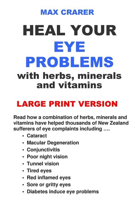 Couverture_Heal Your Eye Problems with Herbs, Minerals and Vitamins (Large Print)