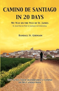 Front cover_Camino de Santiago in 20 Days