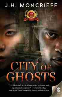 City of Ghosts by J H Moncrieff