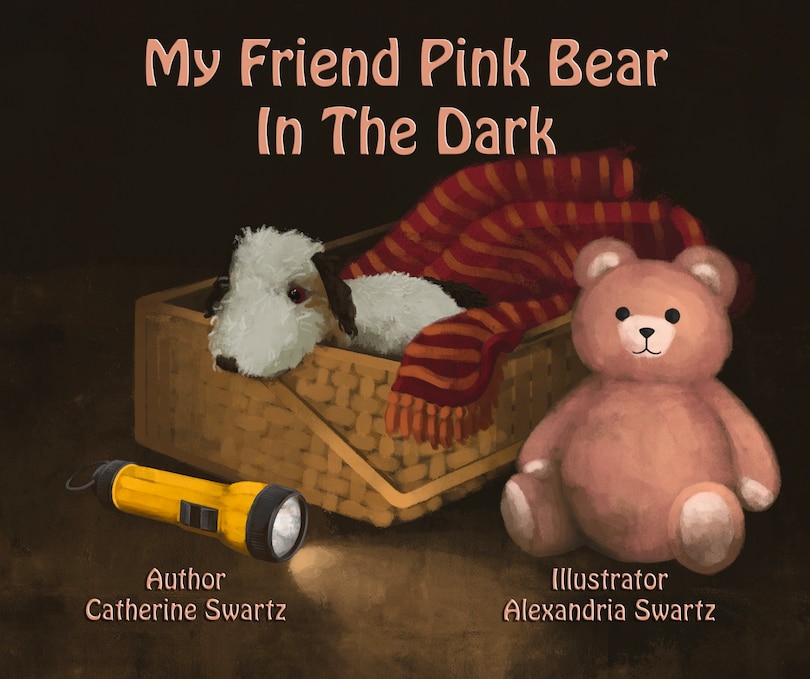 Front cover_My Friend Pink Bear in the Dark