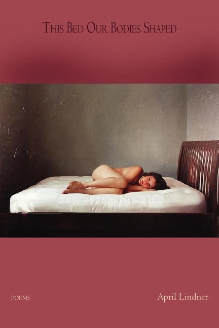 Front cover_This Bed Our Bodies Shaped
