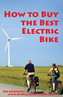 Front cover_How to Buy the Best Electric Bike