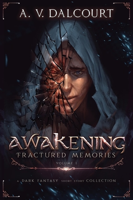 Front cover_Awakening Fractured Memories Volume 01