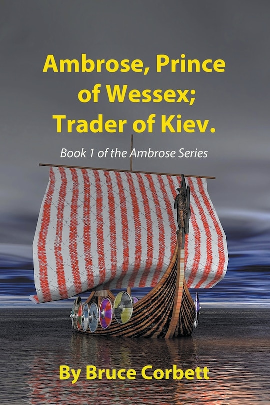 Couverture_Ambrose, Prince of Wessex; Trader of Kiev