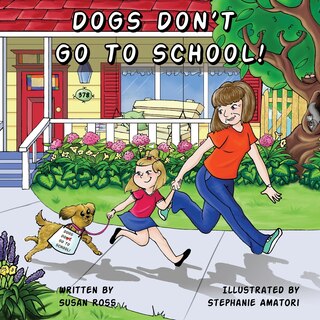 Dogs Don't Go to School