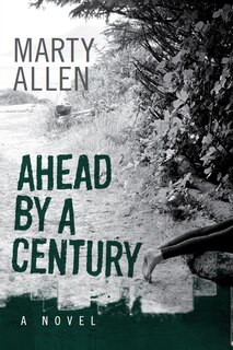 Front cover_Ahead by a Century