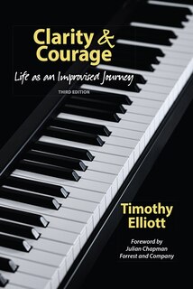 Couverture_Clarity and Courage- Life as an Improvised Journey