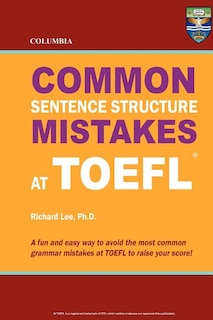 Front cover_Columbia Common Sentence Structure Mistakes at TOEFL