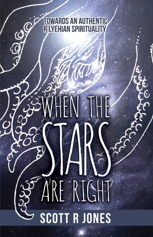 When The Stars Are Right: Towards An Authentic R'lyehian Spirituality