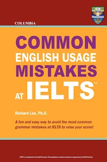 Front cover_Columbia Common English Usage Mistakes at IELTS