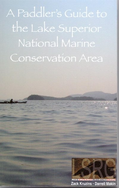 A Paddler's Guide to the Lake Superior National Marine Conservation Area