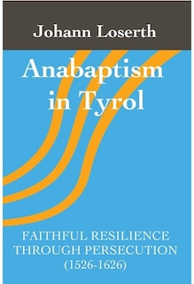 Couverture_Anabaptism in Tyrol