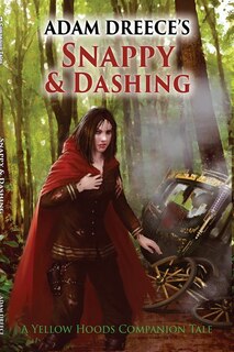 Couverture_Snappy And Dashing (A Yellow Hoods Companion Tale)