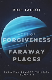 Front cover_Acts of Forgiveness in Faraway Places