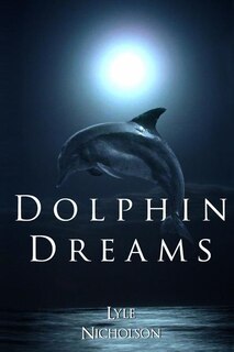 Front cover_Dolphin Dreams