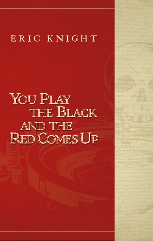 Couverture_You Play The Black And The Red Comes Up