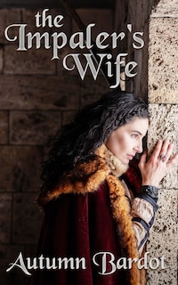 Front cover_The Impaler's Wife