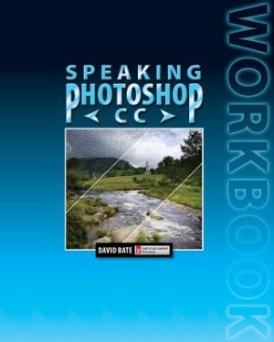 Front cover_Speaking Photoshop CC Workbook