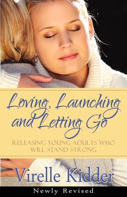 Front cover_Loving, Launching and Letting Go