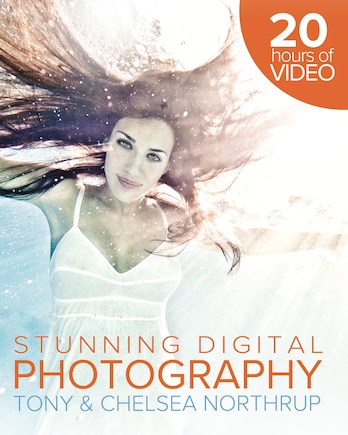 Tony Northrup's Dslr Book: How to Create Stunning Digital Photography: How to Create Stunning Digital Photography