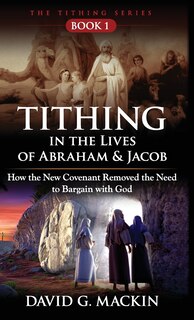 Couverture_Tithing in the Lives of Abraham & Jacob