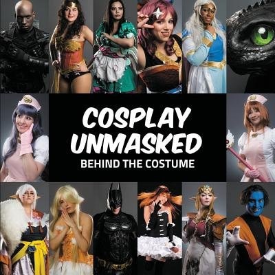 Couverture_Cosplay Unmasked