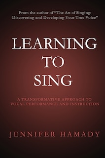 Learning To Sing: A Transformative Approach to Vocal Performance and Instruction