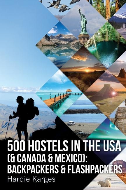 Front cover_500 HOSTELS in the USA (& Canada & Mexico)
