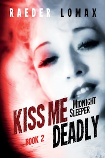 Front cover_Kiss Me Deadly