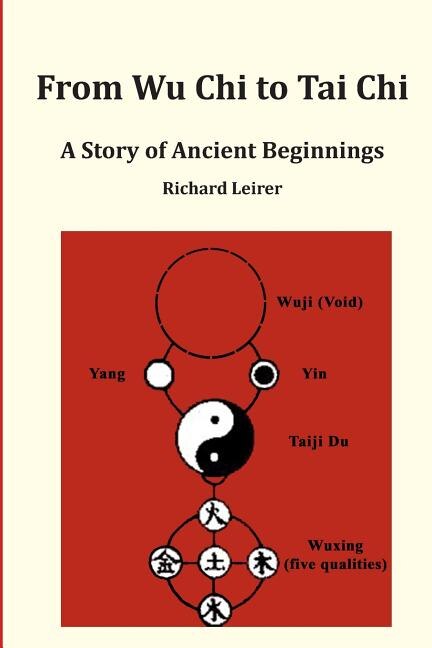 From Wu Chi to Tai Chi: A Story of Ancient Beginnings
