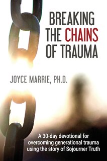 Couverture_Breaking the Chains of Trauma